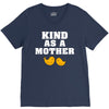 Kind As A Mother V-Neck Tee