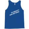 to obesity and beyond Tank Top