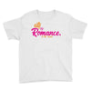 romance in the world Youth Tee