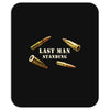 Last Man Standing Mousepad