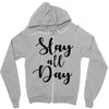 slay all day Zipper Hoodie