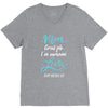 Mom Great Job I'm Awesome Love Happy Mother's Day V-Neck Tee