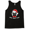 bah hum pug scrooge grinch christmas Tank Top