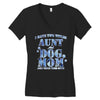 i have two tıtles aunt and dogmom an i rock them both flowers Women's V-Neck T-Shirt