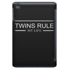 twins rule my life iPad Mini