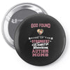 god found autism moms Pin-back button