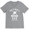 This Is What A Bad Ass Dad Looks Like V-Neck Tee