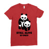 Still Alive Bitches Ladies Fitted T-Shirt