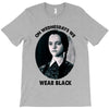 on wednesdays we wear black T-Shirt