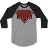 super mom 2 3/4 Sleeve Shirt