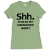 shh my hangover t shirt funny beer college drunk Ladies Fitted T-Shirt