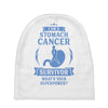 I am a Stomach Tumor Survivor - What's Your Superpower? Baby Beanies