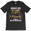 january  girl is a perfect combination of princess and warrior T-Shirt