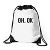 oh ok awesome Drawstring Bags