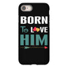 Born To Love Him (Born To Love Her &ndash; Born To Love Him Couples Design iPhone 8
