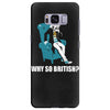 why so british Samsung Galaxy S8 Plus Case