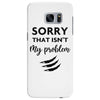 Sorry That is Not My Problem Samsung Galaxy S7 Edge