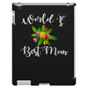 world's best mom iPad 3 and 4 Case
