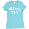 shrug life Ladies Fitted T-Shirt