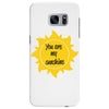 You Are My Sunshine Samsung Galaxy S7 Edge