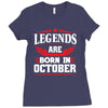 Legends Are Born In October Ladies Fitted T-Shirt