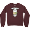 caffeinate! Crewneck Sweatshirt