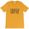 i would prefer not to T-Shirt
