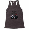 BUT NOW WE,RE STRESSED OUT Racerback Tank