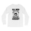 All Men Are Created Equal But Only The Best Are Born In June Long Sleeve Shirts