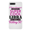 i never dreamed i would be a super cool libra but here i am killing it iPhone 7 Plus Case
