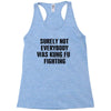 surely not everybody was kung fu fighting black color Racerback Tank