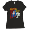 that's no moon Ladies Fitted T-Shirt