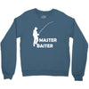 aster baiter mens rude fishing Crewneck Sweatshirt