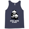 Still Alive Bitches Tank Top