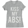 kiss my abs! Ladies Fitted T-Shirt