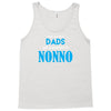 Only the best Dads Get Promoted to Nonno Tank Top