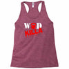 wod killa Racerback Tank