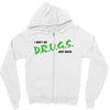 I Don't Do Drugs I Just Smoke Weed Zipper Hoodie