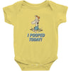 I Pooped Today Baby Onesie