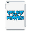 you got the power iPad Mini