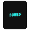 bored Mousepad