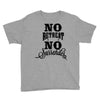 no retreat, no surrender. Youth Tee