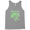 take me away from here Tank Top