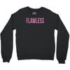 flawless Crewneck Sweatshirt