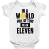 be a eleven Baby Bodysuit