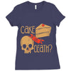 cake or death Ladies Fitted T-Shirt