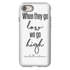 when they go low we go high iPhone 8