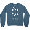 you decide Crewneck Sweatshirt