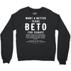 want a better texas Crewneck Sweatshirt