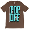 pop off pop up T-Shirt
